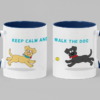 Keep calm and walk the dog - blauw